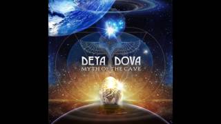 Deya Dova  Myth Of The Cave [upl. by Nomelif]