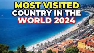 Top 10 Most Visited Countries in the World 2024 [upl. by Jacob]