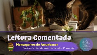 Leitura Comentada 📚 Mensageiros do Amanhecer  Capítulo 1 [upl. by Alisha]