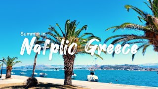 Travel Vlog  Summer in Nafplio Greece🇬🇷 4K [upl. by Samantha706]