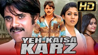 Yeh Kaisa Karz  यह कैसा क़र्ज़ Full HD Superhit Action Dubbed Full Movie  Nayanthara [upl. by Eelegna]