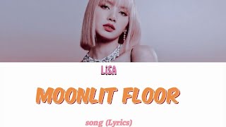 LISA Moonlit Floor Lyrics [upl. by Norita]