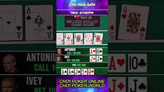 Cho mua luôn pokerworld pokerhighlights poker [upl. by Gonzales]