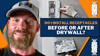 Installing Receptacles Before or After Drywall [upl. by Norreht518]