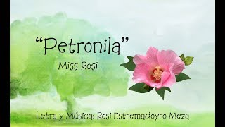 Petronila  Miss Rosi [upl. by Hayton]