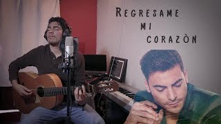 Carlos Rivera  Regrésame Mi Corazón cover by Angel Rosa [upl. by Yenalem]