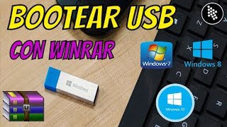 Como Bootear Pendrive con Windows 788 110 ¿Usando Winrar [upl. by Ettenaj]