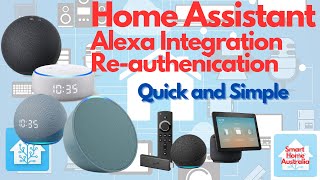 Reauthenticating Alexa Integration within Home Assistant A Quick and Simple Guide [upl. by Eijneb]