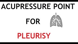 6 Acupressure Point for Pleurisy [upl. by Roter]