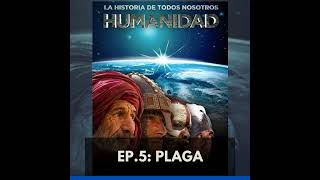 Humanidad La Historia de Todos Nosotros Ep5 [upl. by Baerman]