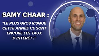 Samy Chaar Lombard Odier  quotLe plus gros risque cette année ce sont encore les taux dintérêt quot [upl. by Eelarak464]