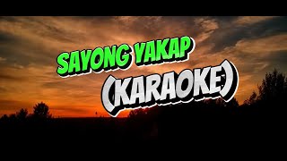 Sayong yakap  karaokeInstrumental [upl. by Odarnoc]