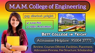 MAM College of Engineering Trichy  Review  Courses Offered  Facilities  AdmissionFee Structure [upl. by Stout]