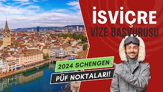 8 Adımda İsviçre Vizesi Nasıl Alınır Başvuru Formu Evraklar 2024 Ücreti [upl. by Naga]