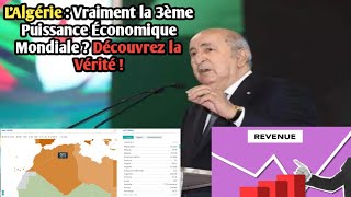 LAlgérie  Vraiment la 3ème Puissance Économique Mondiale  Découvrez la Vérité [upl. by Christa]