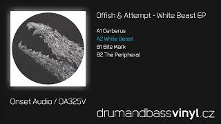 Offish amp Attempt  White Beast EP [upl. by Sokcin]