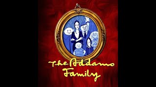 Burley Theater Presents quotThe Addams Family Musicalquot [upl. by Rosenberg]