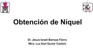 ¿Cómo se obtiene Níquel Metalurgia Extractiva [upl. by Chae]