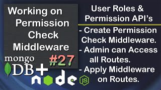 Permission Check Middleware amp Admin can Access all Routes  Roles amp Permissions APIs in Node JS 27 [upl. by Ailedroc]