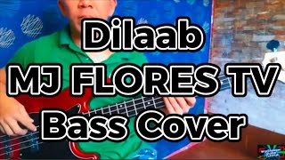 DILAAB MJ FLORES TV Bass Cover with Chords bass subscribe gospelsongs cover gospelmusic [upl. by Consolata]