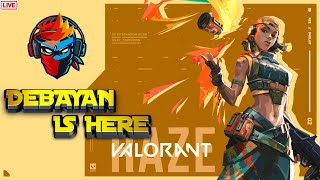 Valorant  LIVE ðŸ”´  DEBAYAN IS HERE  6 [upl. by Itnavart230]