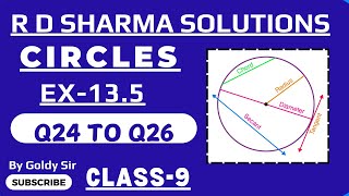 CIRCLES EX135  Q24 to Q26  R D SHARMA MATHS SOLUTIONS  CLASS9  NCERT  NCERT EXEMPLAR [upl. by Lenrow]