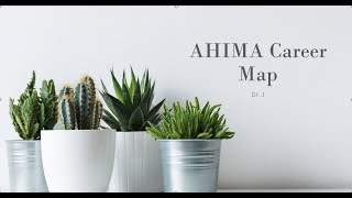 AHIMA Career Map [upl. by Shirlene672]