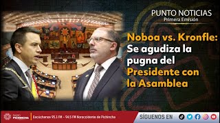 🔴 EnVIVO  Noboa vs Kronfle Se agudiza la pugna del Presidente con la Asamblea [upl. by Busiek20]