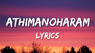 Athi Manoharam  Lyrics From quotVaazhaquot [upl. by Terena]