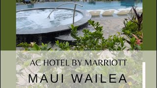 AC Hotel by Marriott Maui Wailea [upl. by Petuu]