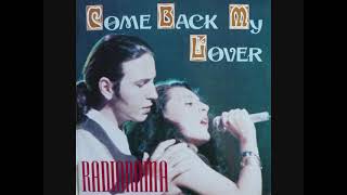 Radiorama – Come Back My Lover 1991 [upl. by Haughay]