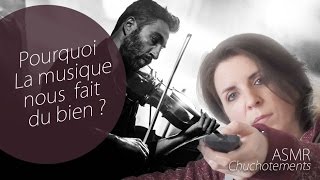 🎹 POURQUOI LA MUSIQUE NOUS FAIT DU BIEN  ASMR français Chuchotementsbandes sonores French ASMR [upl. by Otrevlig]