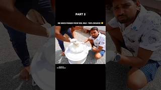 We Made Paneer From 100L Milk  100 Organic 😋 PART2  Mr Indian Hacker shorts [upl. by Isabella754]