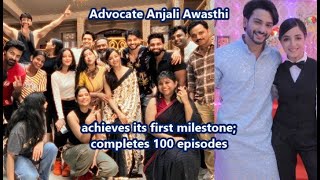 Advocate Anjali Awasthi Serial achieves its first milestone completes 100 episodes l Shritama Mitra [upl. by Jessee]