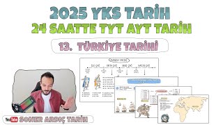 24 SAATTE TYT  AYT TARİH 13 TÜRKİYE TARİHİ 2025 YKS tyttarih ayttarih [upl. by Chemush45]