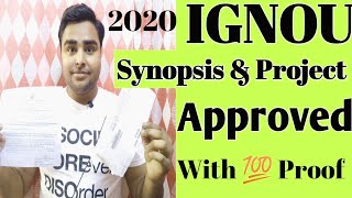 How to write synopsis amp project of Ignou  synopsis approved with proof dont miss IGNOU students [upl. by Lleinnad]