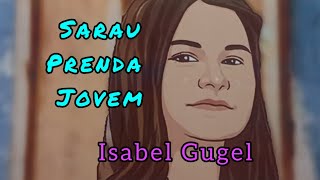 ISABEL GUGEL quotSarau Prenda Jovem 2024quot ctgfronteiradaquerenciafro4479 [upl. by Assilrac]