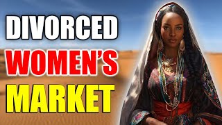 Meet The POOR Country With Markets For Divorced Women [upl. by Eimia88]