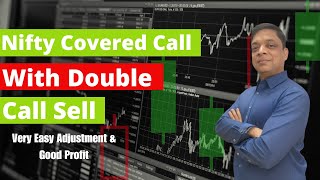 Nifty Covered Call With Double Call Sell [upl. by Helfand453]