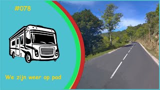 We zijn weer op pad OnTheRoadCamper 078 [upl. by Mcclees]