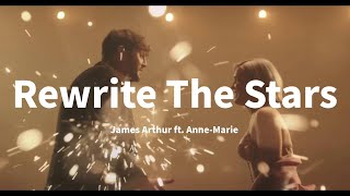 James Arthur amp AnneMarie  Rewrite The Stars [upl. by Granger584]