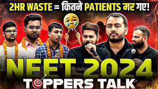 2Hr Waste  कितने Patients मर गए🤯  NEET 2024 Toppers Talk [upl. by Nettie]