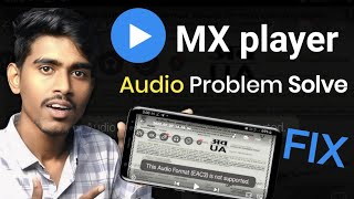 MX player eac3 audio not supported  mx player audio not supported problem Solve [upl. by Freeborn]