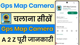 gps map camera kaise use kare  gps map camera  gps map camera hou to use [upl. by Qooraf]