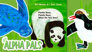 🐼🐻 Panda Bear Panda Bear What Do You See  Read Aloud Videos for Kids  Alpha Pals [upl. by Morty]