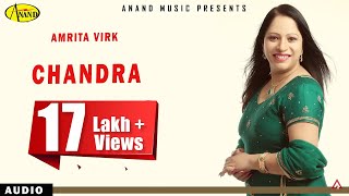 Amrita Virk  Chandra  New Punjabi Song 2017 Anand Music [upl. by Yager]