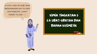 KIMIA TINGKATAN 5  BAB 54  UBATUBATAN DAN BAHAN KOSMETIK [upl. by Yonatan899]