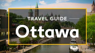 Ottawa Vacation Travel Guide  Expedia [upl. by Andre]