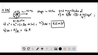 A wheel of radius moving initially at rolls to a stop in 225 Calculate the magnitudes of its a lin [upl. by Asserrac]