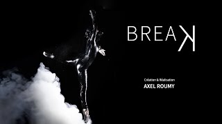 « BREAKquot» extrait de ballet créé amp réalisé par l’artiste Axel ROUMY amp la chorégraphe Émilie PLOTTON [upl. by Blackmun]